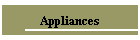 Appliances