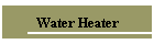 Water Heater